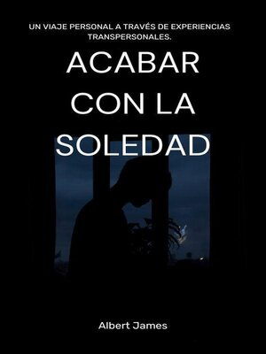 cover image of Acabar Con La Soledad